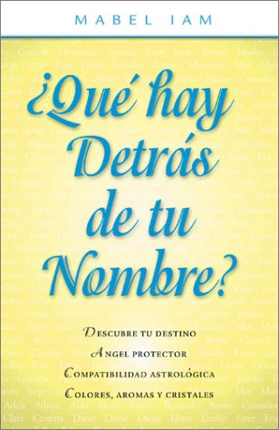 Book cover for Que Hay Detras de Tu Nombre?