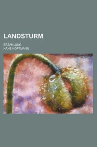 Cover of Landsturm; Erzahlung
