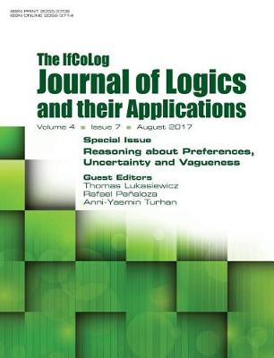 Cover of Ifcolog Journal of Logics and their Applications. Volume 4, number 7. Reasoning about Preferences, Uncertainty and Vagueness