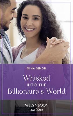 Book cover for Whisked Into The Billionaire's World