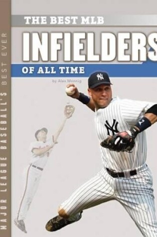 Cover of Best Mlb Infielders of All Time