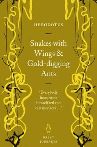 Cover of Snakes with Wings and Gold-digging Ants