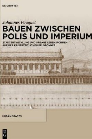 Cover of Bauen Zwischen Polis Und Imperium