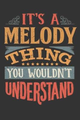 Book cover for Its A Melody Thing You Wouldnt Understand