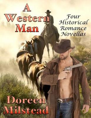 Book cover for A Western Man: Four Historical Romance Novellas