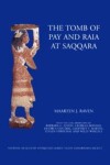 Book cover for The Tomb of Pay and Raia at Saqqara