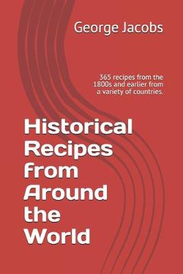 Book cover for Historical Recipes from Around the World