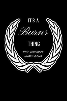 Book cover for It's A Burns Thing, You Wouldn't Understand