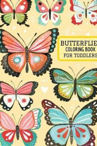 Cover of butterflies coloring book FOR TODDLERS