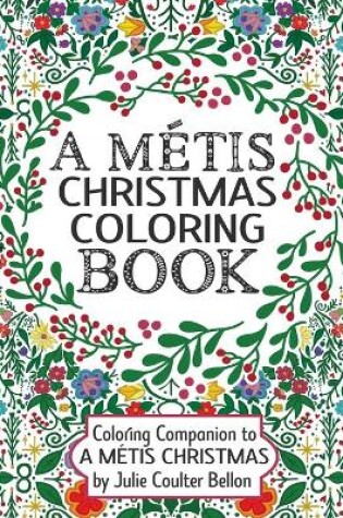Cover of A M�tis Christmas Coloring Book