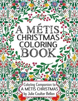 Book cover for A Métis Christmas Coloring Book