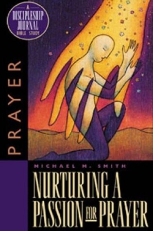 Cover of Nurturing a Passion for Prayer
