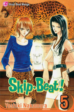 Cover of Skip·Beat!, Vol. 5