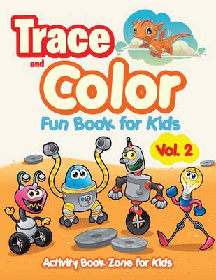 Book cover for Trace and Color Fun Book for Kids Vol. 2