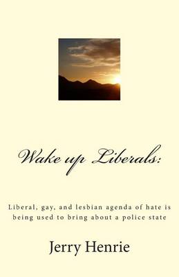 Book cover for Wake Up Liberals