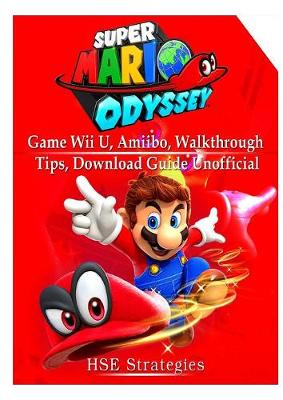 Book cover for Download G Super Mario Odyssey Game, Wii U, Amiibo, Walkthrough, Tips