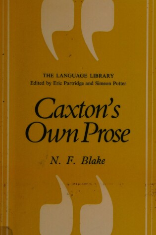 Cover of Caxton's Own Prose