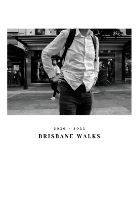 Book cover for Brisbane Walks 2020-2023