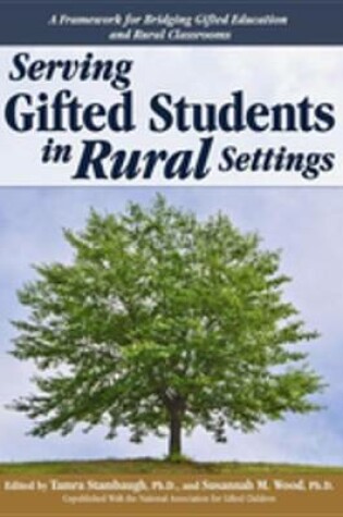 Cover of Serving Gifted Students in Rural Settings