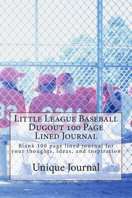 Book cover for Little League Baseball Dugout 100 Page Lined Journal