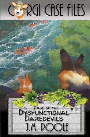 Cover of Case of the Dysfunctional Daredevils
