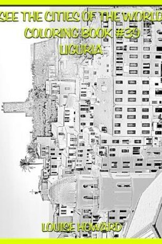 Cover of See the Cities of the World Coloring Book #39 Liguria