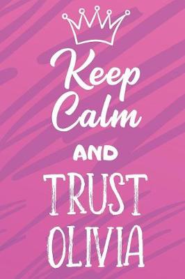 Book cover for Keep Calm and Trust Olivia