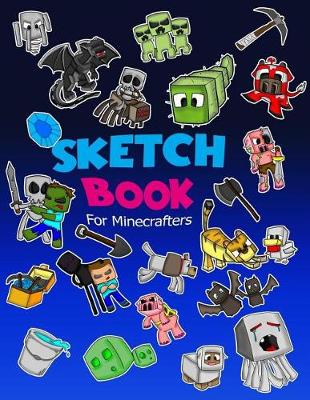 Book cover for Sketch Book for Minecrafters