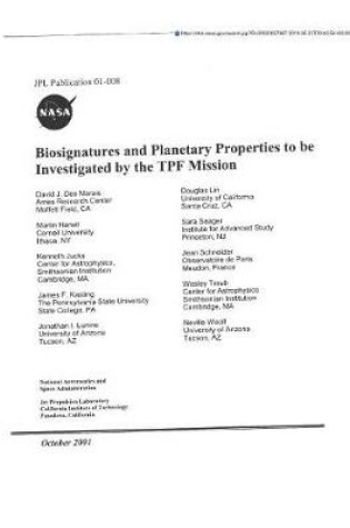 Cover of Biosignatures and Planetary Properties to Be Investigated by the Tpf Mission