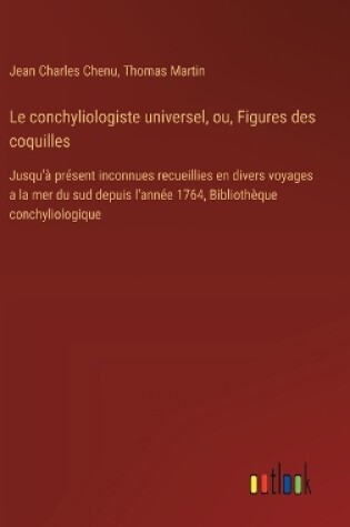 Cover of Le conchyliologiste universel, ou, Figures des coquilles