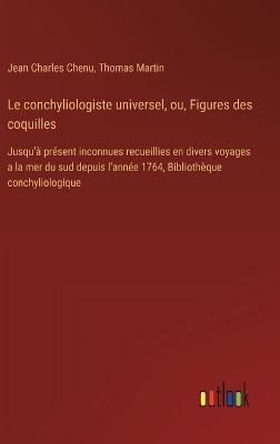 Book cover for Le conchyliologiste universel, ou, Figures des coquilles