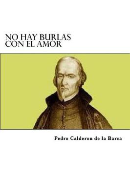 Book cover for No Hay Burlas Con El Amor