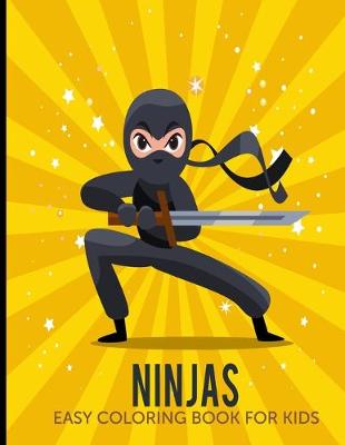 Book cover for Ninjas Easy Coloring Book For Kids