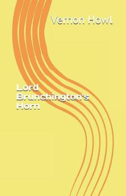 Book cover for Lord Brunchington's Horn