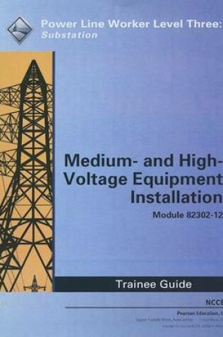 Cover of 82302-12 Medium-and High-Voltage Equipment Installation TG