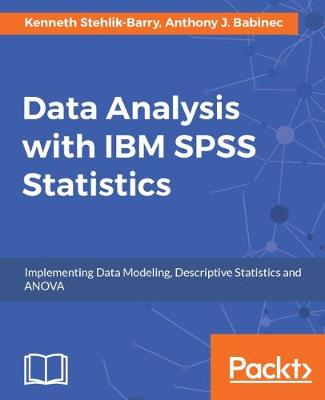 Book cover for Data Analysis with IBM SPSS Statistics