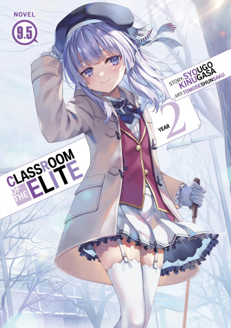 Book cover for Classroom of the Elite: Year 2 (Light Novel) Vol. 9.5