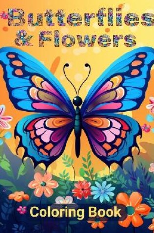 Cover of Butterflies and Flowers