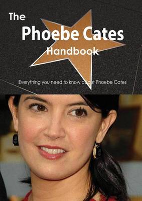 Book cover for The Phoebe Cates Handbook - Everything You Need to Know about Phoebe Cates