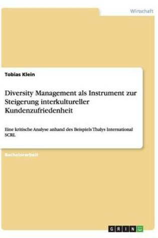 Cover of Diversity Management ALS Instrument Zur Steigerung Interkultureller Kundenzufriedenheit