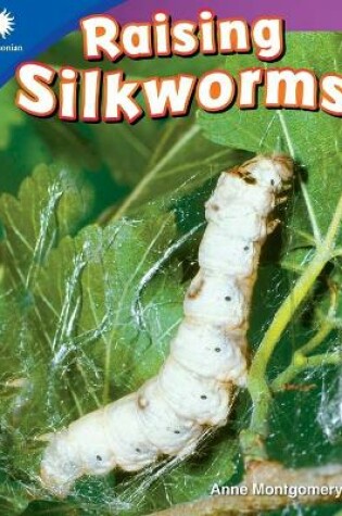 Cover of Raising Silkworms