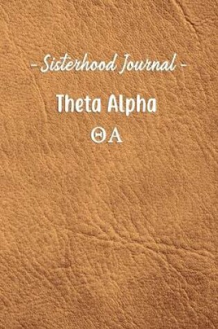 Cover of Sisterhood Is Forever Theta Alpha