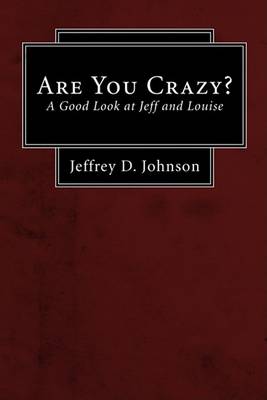 Book cover for Are You Crazy?