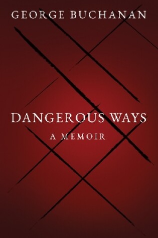 Cover of Dangerous Ways