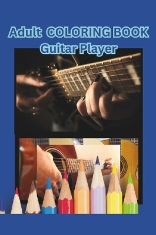 Cover of Adult Coloring Book Guitar Players