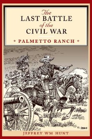 Cover of The Last Battle of the Civil War