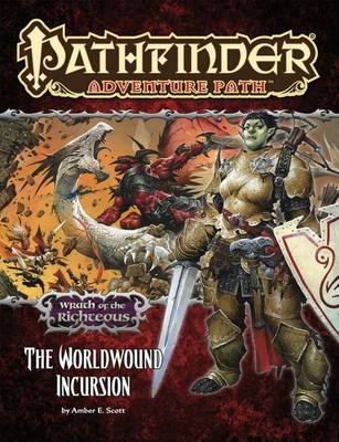 Book cover for Pathfinder Adventure Path: Wrath of the Righteous Part 1 - The Worldwound Incursion