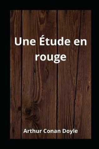 Cover of Une �tude en rouge illustr�e