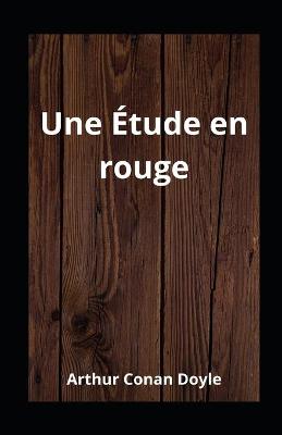 Book cover for Une �tude en rouge illustr�e