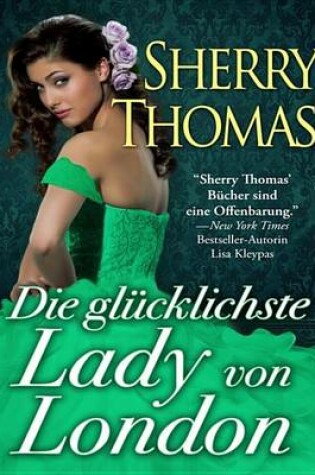 Cover of Die Glucklichste Lady Von London